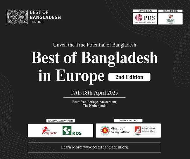 Best of Bangladesh in Europe 2025 to unlock Bangladesh’s potential on April 17-18, 2025