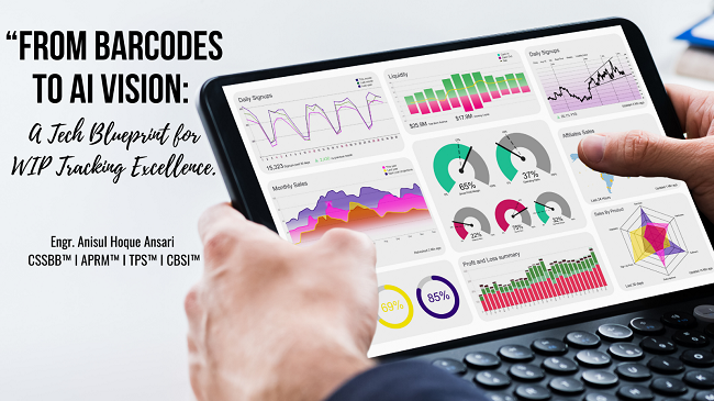 “From barcodes to AI vision: A tech blueprint for WIP tracking excellence”